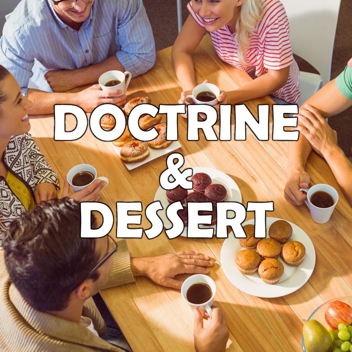 Doctrine and Dessert class